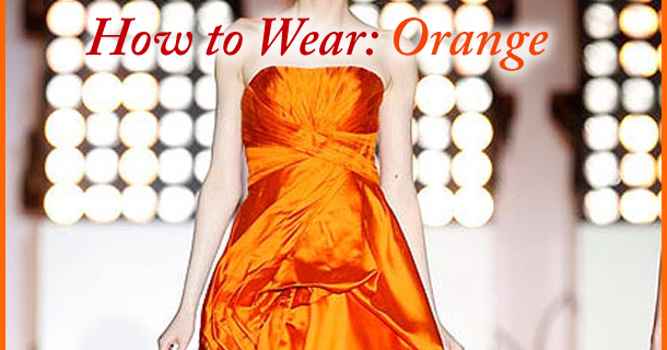 How to Wear Orange